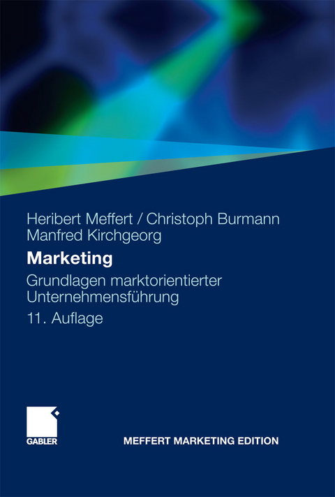 Marketing - Heribert Meffert, Christoph Burmann, Manfred Kirchgeorg