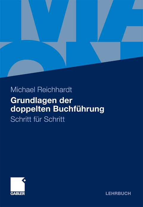 Grundlagen der doppelten Buchführung - Michael Reichhardt