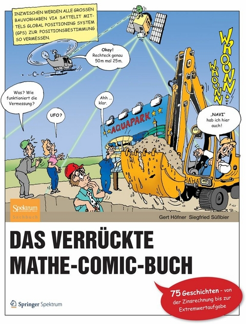 Das verrückte Mathe-Comic-Buch - Gert Höfner, Siegfried Süßbier