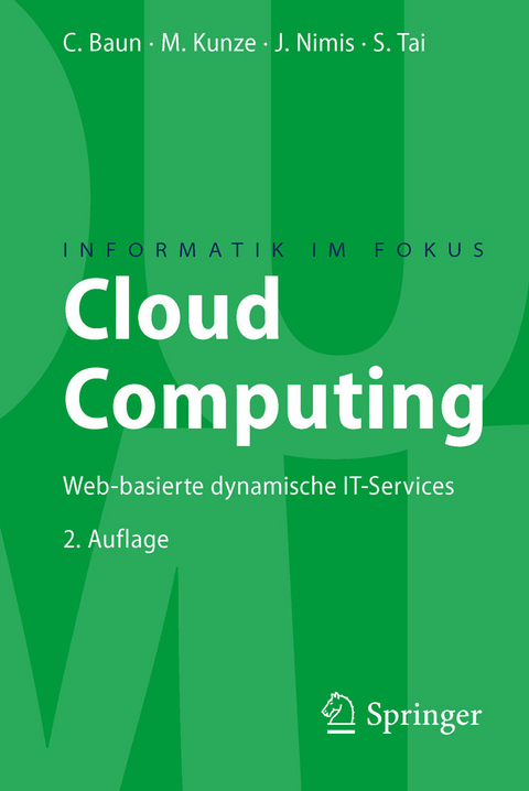 Cloud Computing -  Christian Baun,  Marcel Kunze,  Jens Nimis,  Stefan Tai