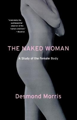 The Naked Woman - Desmond Morris