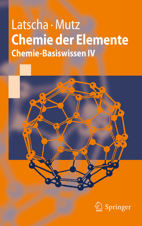 Chemie der Elemente -  Hans Peter Latscha,  Martin Mutz