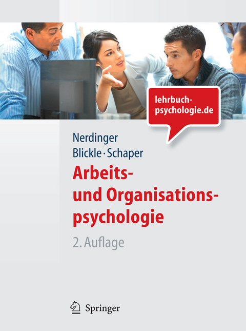 Arbeits- und Organisationspsychologie (Lehrbuch mit Online-Materialien) - Friedemann W. Nerdinger, Gerhard Blickle, Niclas Schaper