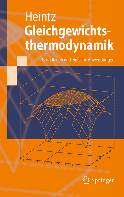 Gleichgewichtsthermodynamik - Andreas Heintz