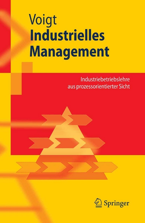 Industrielles Management -  Kai-Ingo Voigt