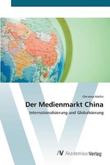 Der Medienmarkt China - Mallin, Christina