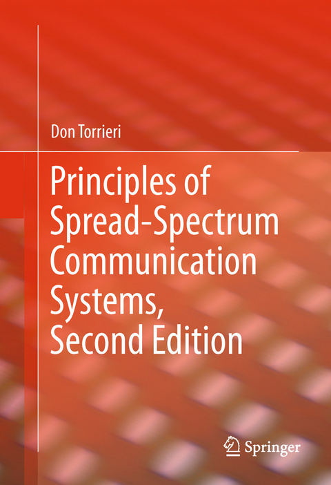 Principles of Spread-Spectrum Communication Systems, Second Edition -  Don Torrieri