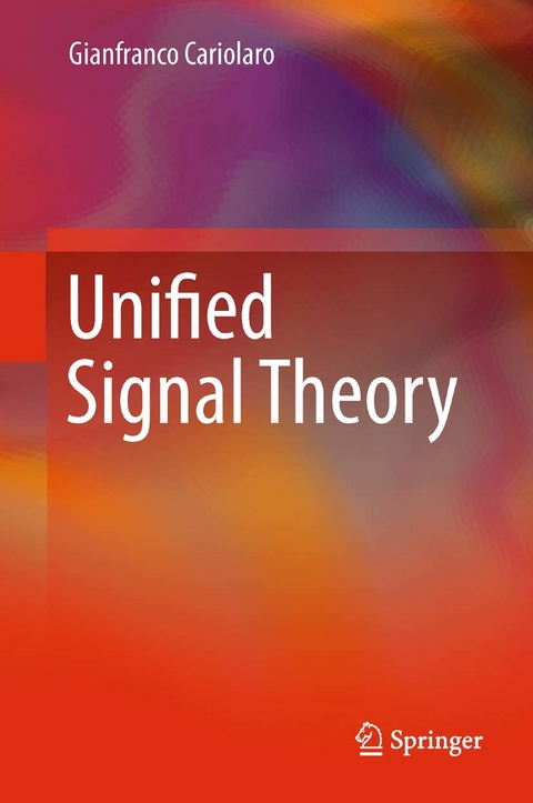 Unified Signal Theory -  Gianfranco Cariolaro