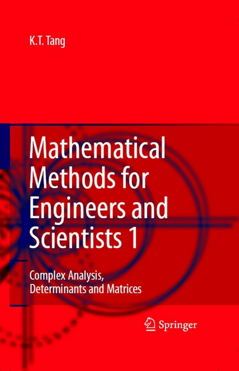 Mathematical Methods for Engineers and Scientists 1 -  Kwong-Tin Tang