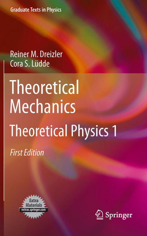 Theoretical Mechanics - Reiner M. Dreizler, Cora S. Lüdde