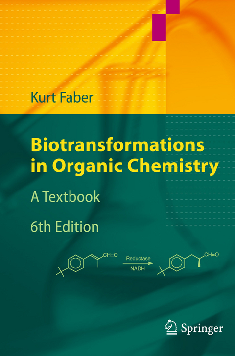 Biotransformations in Organic Chemistry -  Kurt Faber