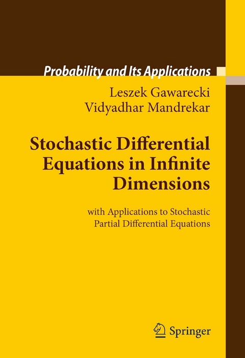 Stochastic Differential Equations in Infinite Dimensions -  Leszek Gawarecki,  Vidyadhar Mandrekar