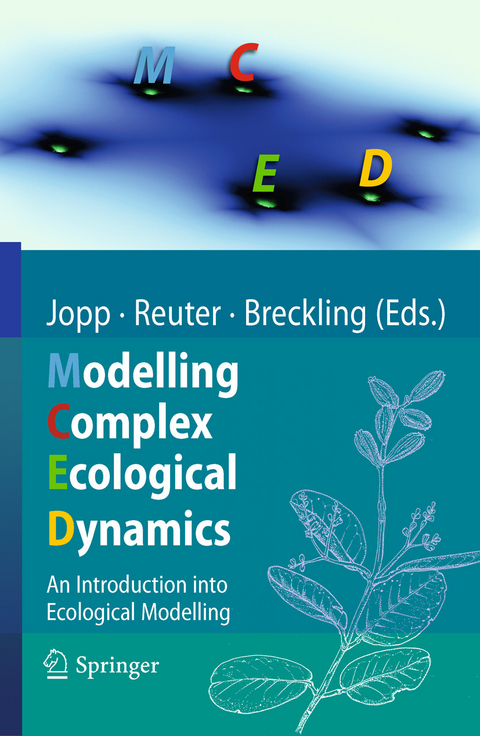 Modelling Complex Ecological Dynamics - 