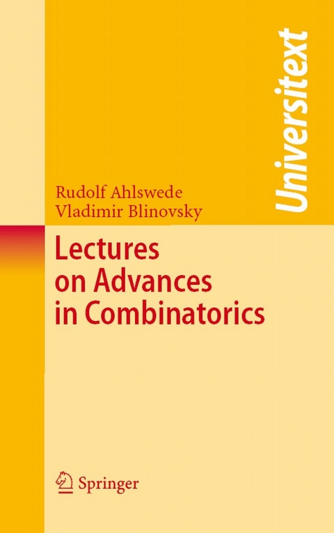 Lectures on Advances in Combinatorics -  Rudolf Ahlswede,  Vladimir Blinovsky