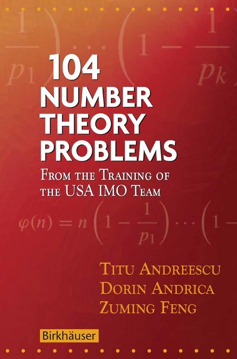 104 Number Theory Problems - Titu Andreescu, Dorin Andrica, Zuming Feng