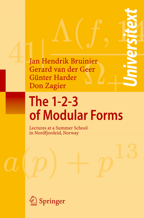 The 1-2-3 of Modular Forms -  Jan Hendrik Bruinier,  Gerard van der Geer,  Günter Harder,  Don Zagier