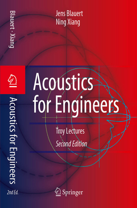 Acoustics for Engineers -  Jens Blauert,  Ning Xiang