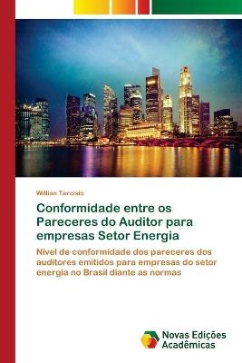 Conformidade entre os Pareceres do Auditor para empresas Setor Energia - Willian Tarcisio