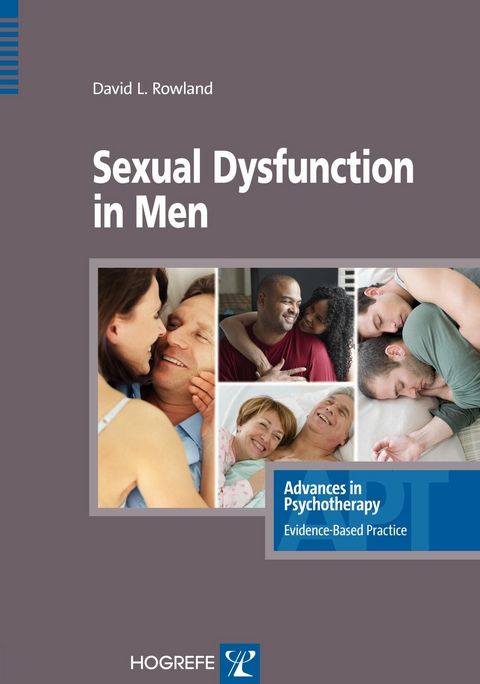 Sexual Dysfunction in Men - David L Rowland