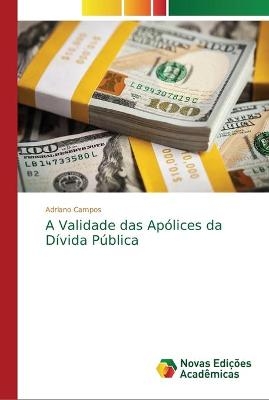 A Validade das Apólices da Dívida Pública - Adriano Campos