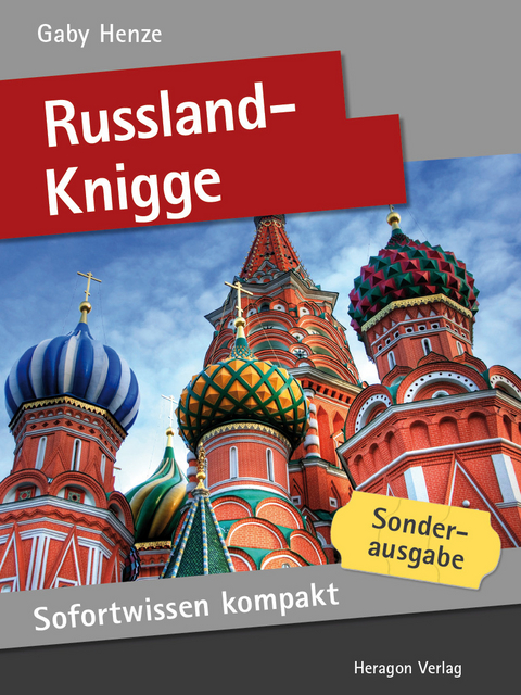 Sofortwissen kompakt: Russland-Knigge -  Gaby Henze