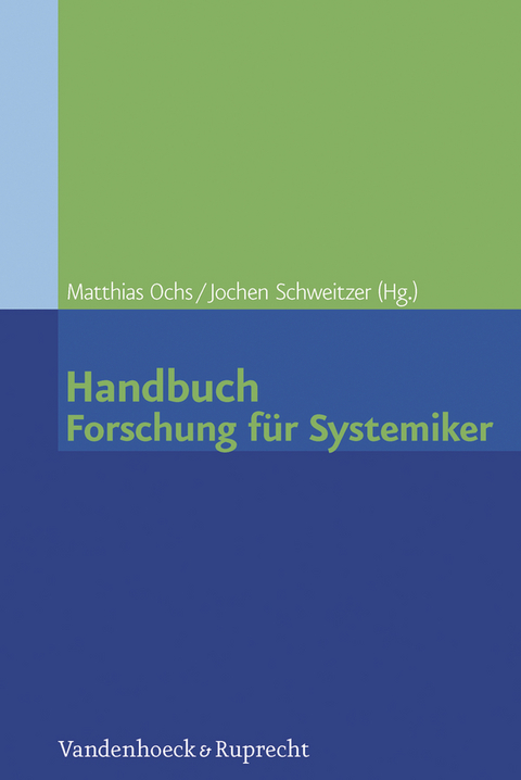 Handbuch Forschung für Systemiker - 