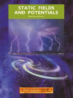 Static Fields and Potentials - 