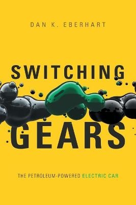 Switching Gears - Dan K Eberhart