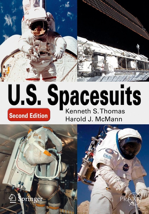 U. S. Spacesuits - Kenneth S. Thomas, Harold J. McMann