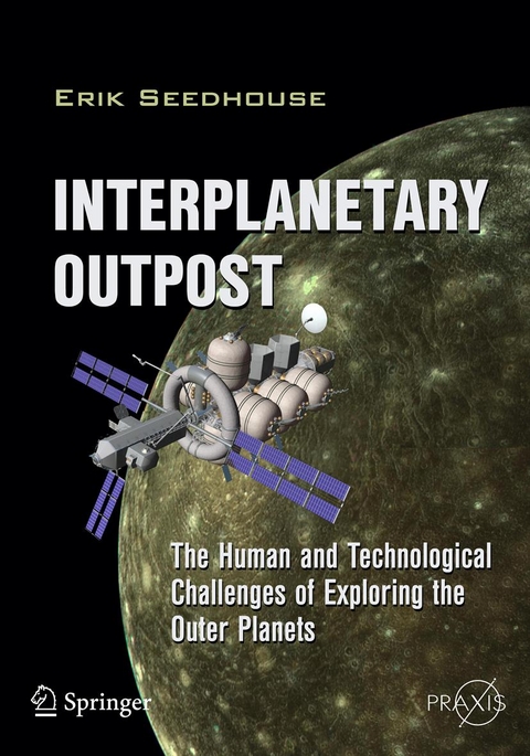 Interplanetary Outpost -  Erik Seedhouse