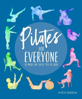 Pilates for Everyone - Micki Havard