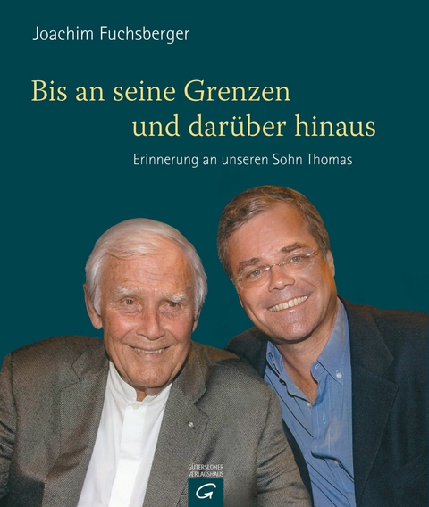 Bis an seine Grenzen - und darüber hinaus -  Joachim Fuchsberger