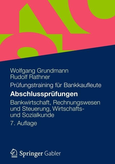 Abschlussprüfungen - Wolfgang Grundmann, Rudolf Rathner