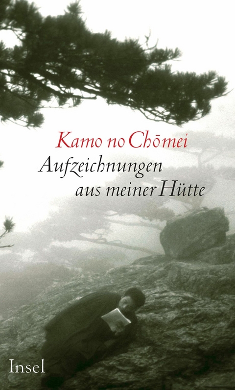 Aufzeichnungen aus meiner Hütte - Kamo no Chomei