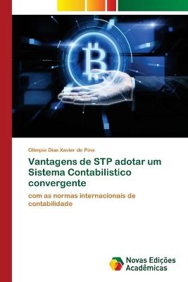 Vantagens de STP adotar um Sistema Contabilistico convergente - Olimpia Dias Xavier de