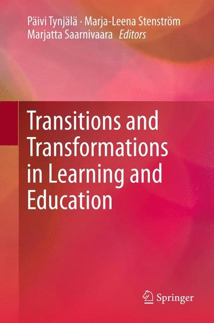 Transitions and Transformations in Learning and Education - 