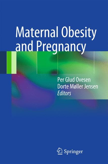 Maternal Obesity and Pregnancy - 