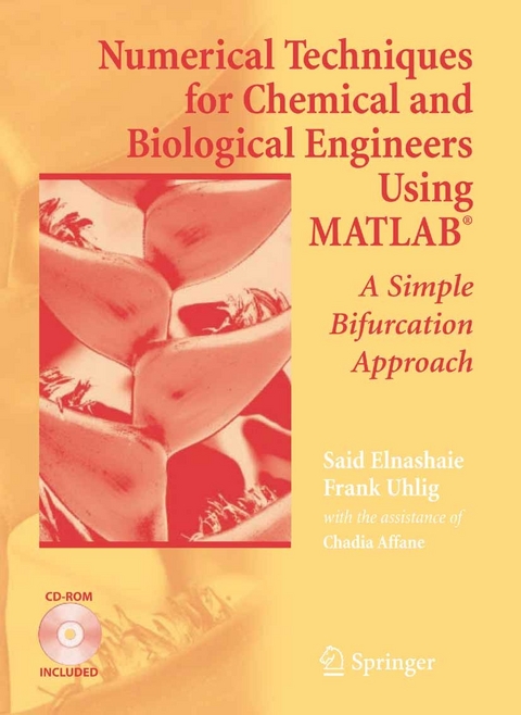 Numerical Techniques for Chemical and Biological Engineers Using MATLAB(R) -  Said S.E.H. Elnashaie,  Frank Uhlig