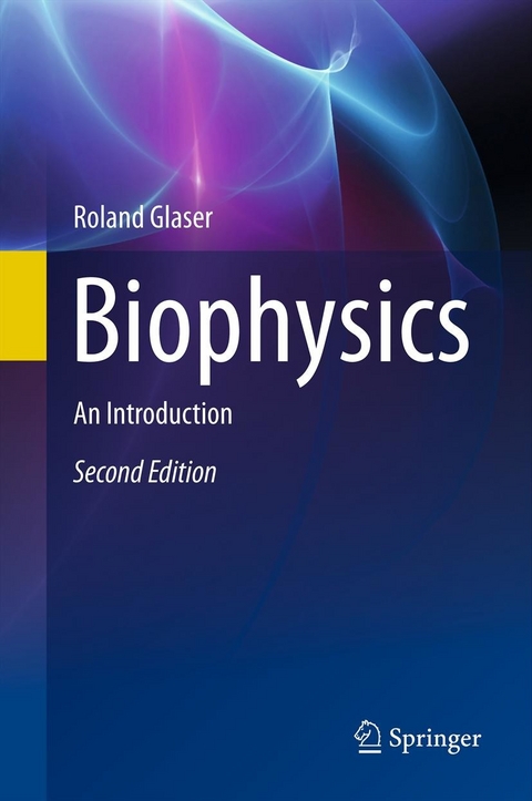 Biophysics -  Roland Glaser