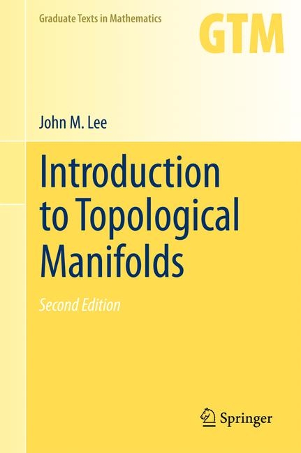 Introduction to Topological Manifolds -  John Lee