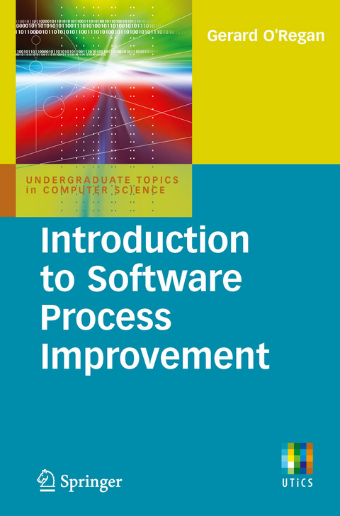 Introduction to Software Process Improvement -  Gerard O'Regan