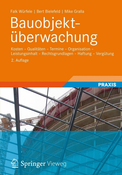 Bauobjektüberwachung - Falk Würfele, Bert Bielefeld, Mike Gralla