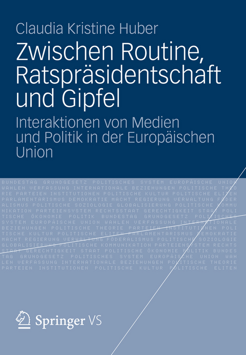 Zwischen Routine, Ratspräsidentschaft und Gipfel - Claudia Kristine Huber