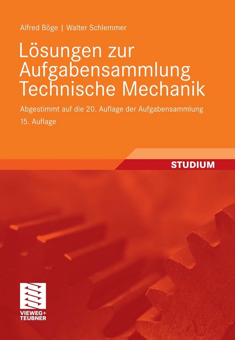 Lösungen zur Aufgabensammlung Technische Mechanik -  Alfred Böge,  Walter Schlemmer