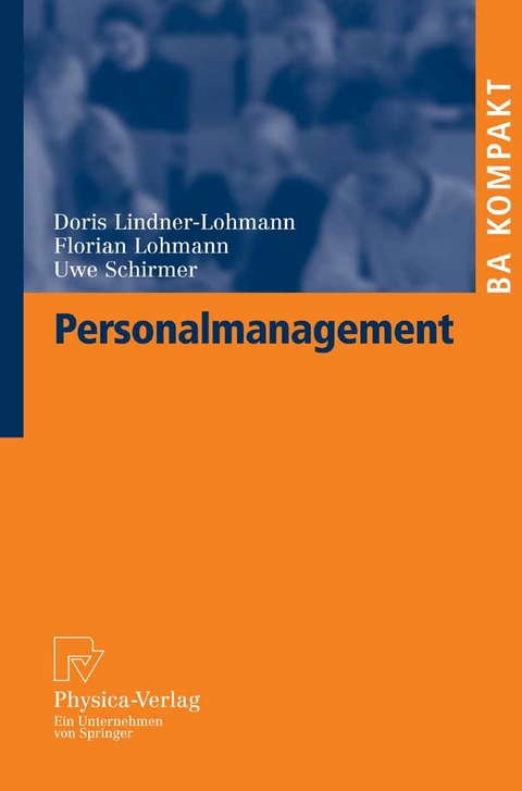 Personalmanagement -  Doris Lindner-Lohmann,  Florian Lohmann,  Uwe Schirmer