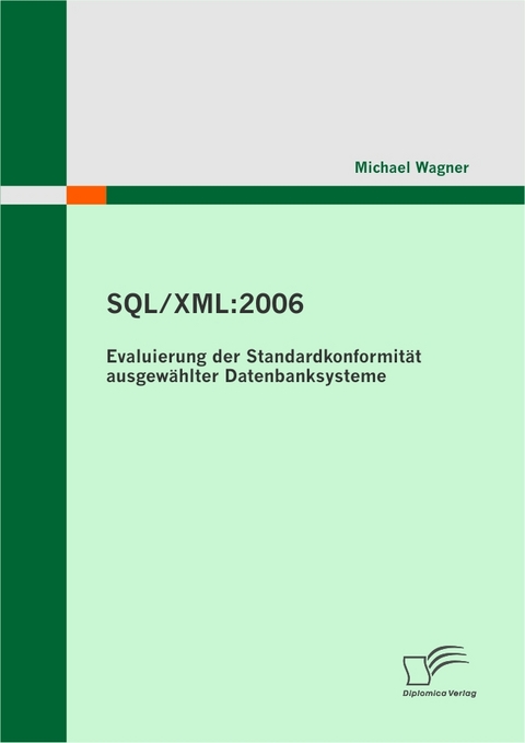 SQL/XML:2006 -  Michael Wagner