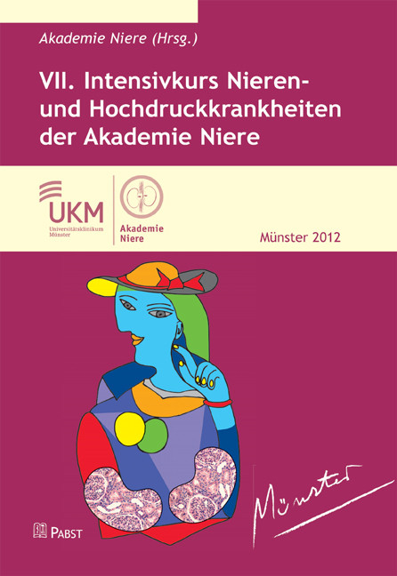 VII. Intensivkurs Nieren- und Hochdruckkrankheiten der Akademie Niere - 