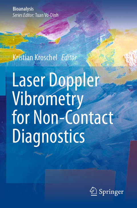 Laser Doppler Vibrometry for Non-Contact Diagnostics - 