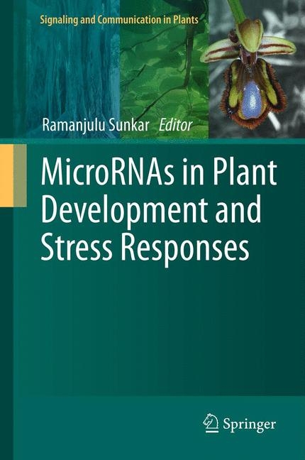 MicroRNAs in Plant Development and Stress Responses - 