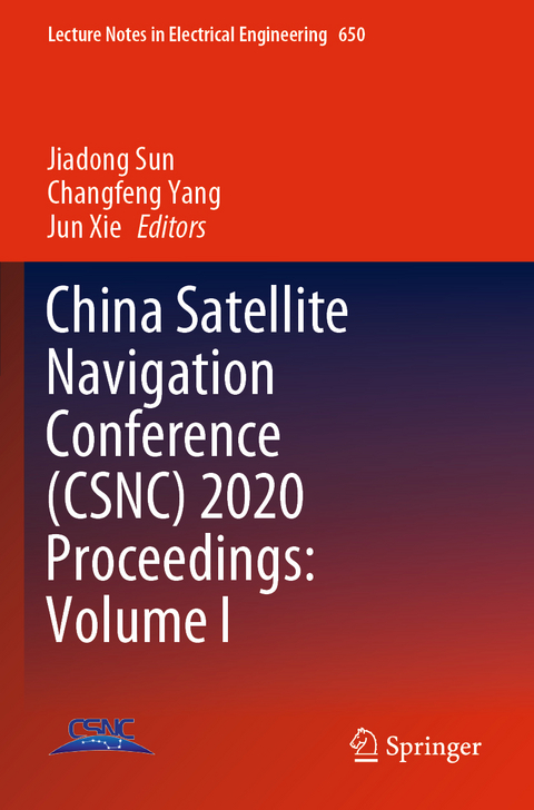 China Satellite Navigation Conference (CSNC) 2020 Proceedings: Volume I - 